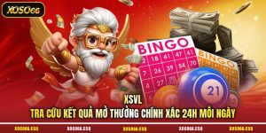 XSVL - Tra Cứu Kết Quả Mở Thưởng Chính Xác 24H Mỗi Ngày